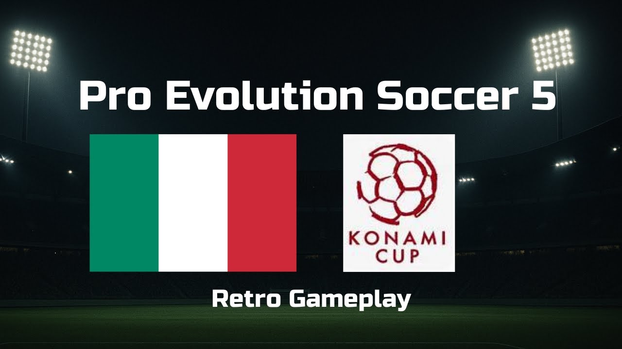 PES 5 | Konami Cup: Italy Journey | Full Retro Gameplay [No Commentary]