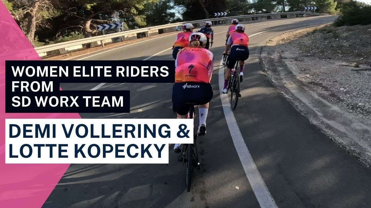 Women Elite riders - Demi Vollering and Lotte Kopecky from SD Worx on training camp
