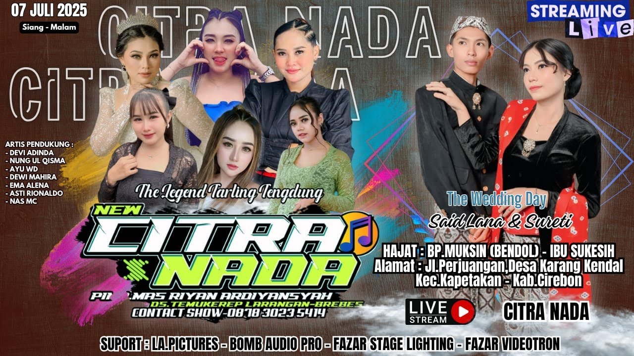 CITRA NADA LIVE DESA KARANG KENDAL // KEC. KAPETAKAN KAB. CIREBON // 07 JULI 2025