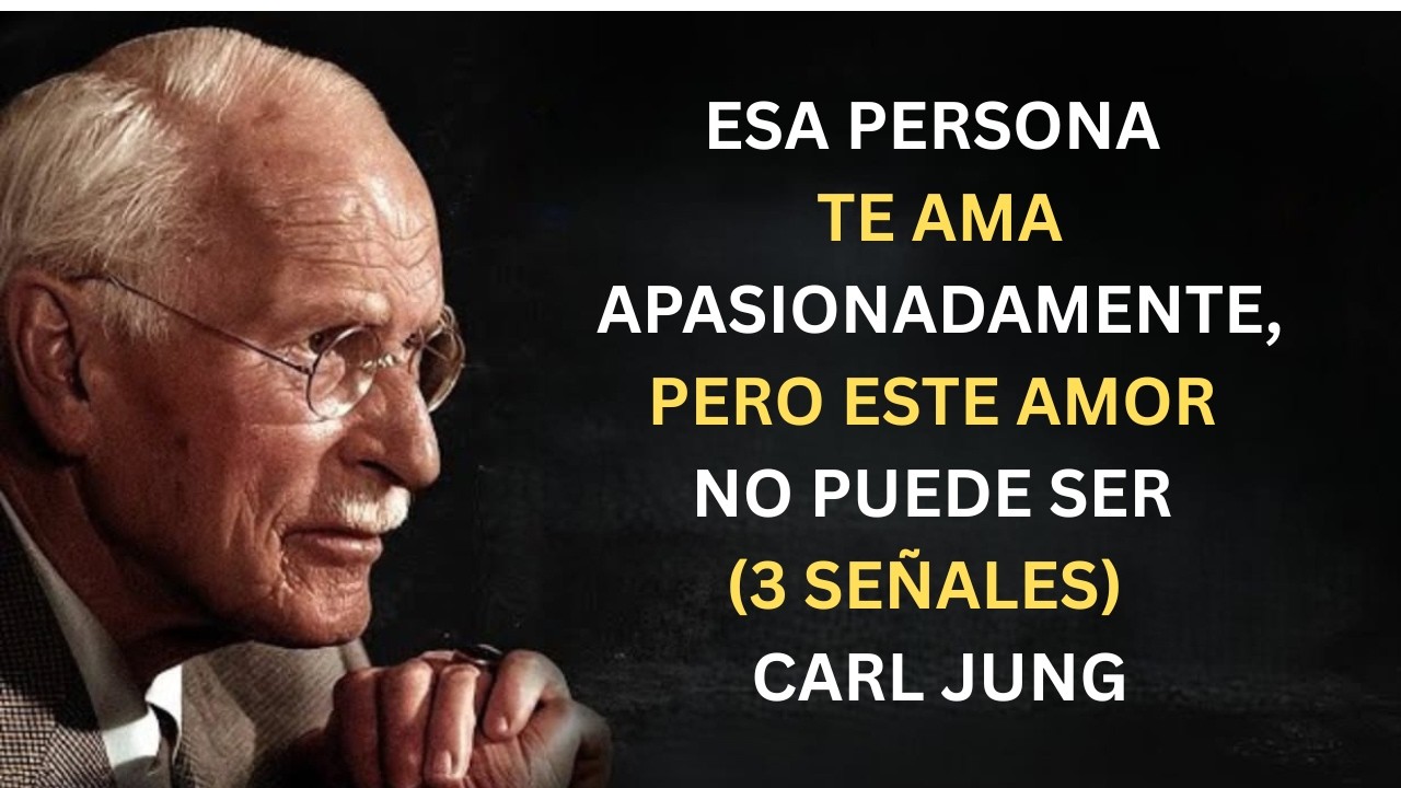 ESA PERSONA Te Ama Apasionadamente, Pero Este Amor No Puede Ser (3 Señales) | Carl Jung