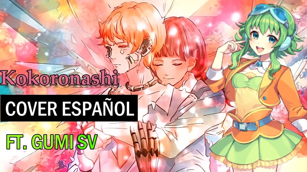 【GUMI SV】Kokoronashi【Cover Español SynthV】