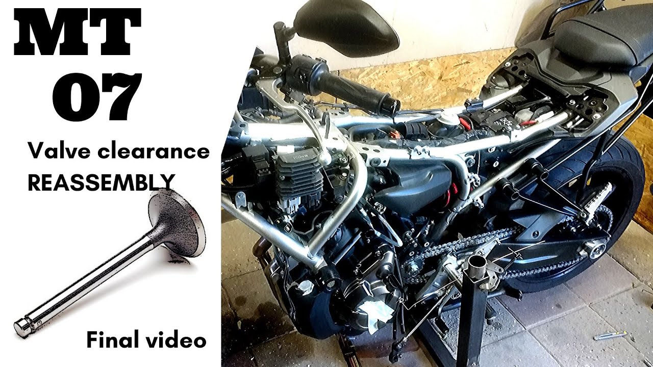 MT-07 | HOW TO Valve clearance REASSEMBLY