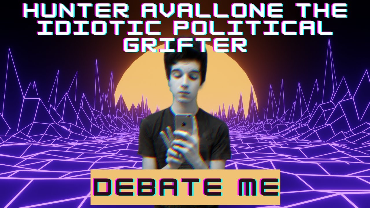 Hunter Avallone The Idiot Political Grifter