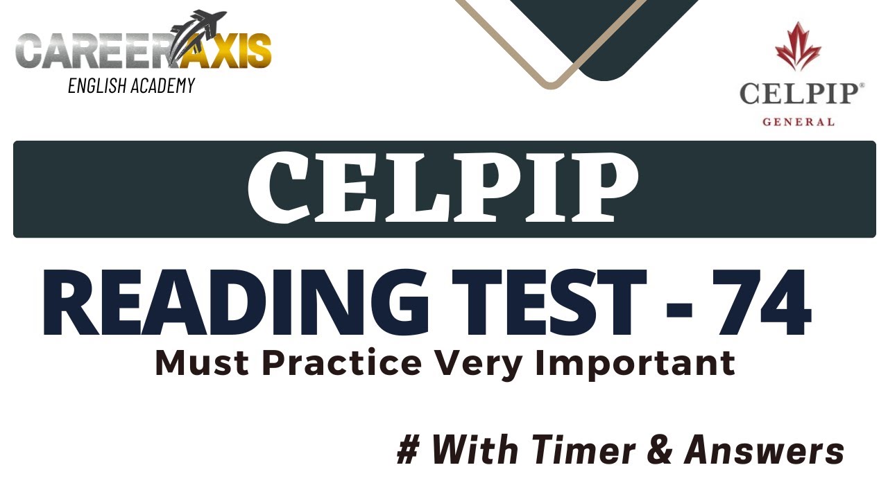 Celpip Reading Mock Test | Celpip Reading Practice Test
