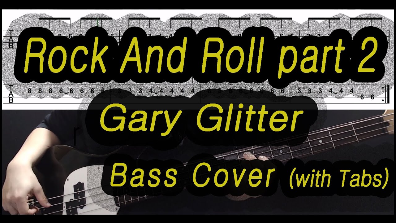 Gary Glitter - Rock And Roll part 2 [2019 Joker Movie OST](Bass cover with tabs 165)