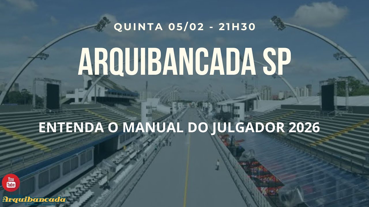 Arquibancada SP 5/2/26 - Entenda o REGULAMENTO e o MANUAL DO JULGADOR 2026