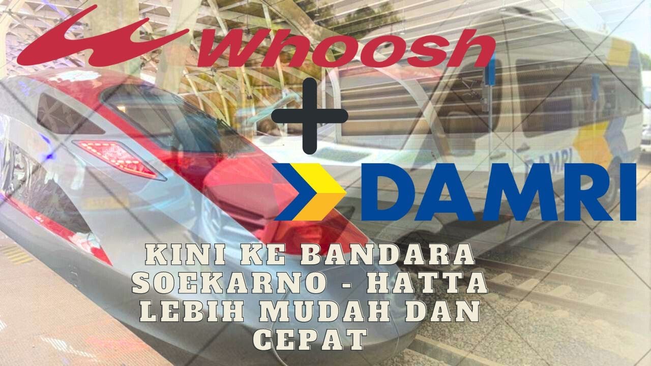 KE BANDARA SOEKARNO HATTA LEBIH MUDAH DAN CEPAT MENGGUNAKAN WHOOSH | CARA NAIK BUS DAMRI BANDARA