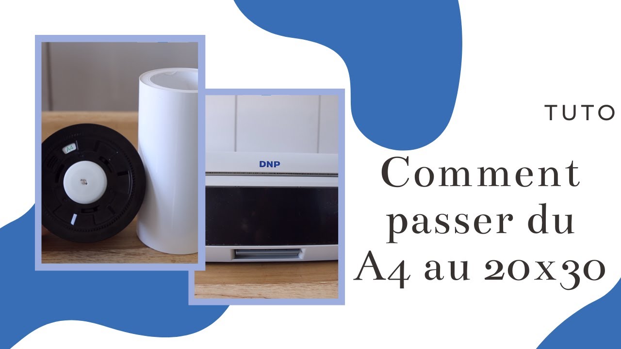 Tuto - Comment passer du format A4 au format 20x30 !