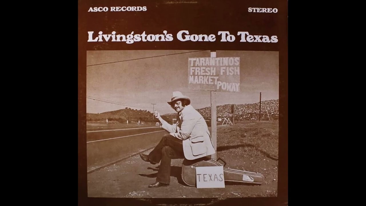 Don Livingston -  Livingston's Gone To Texas