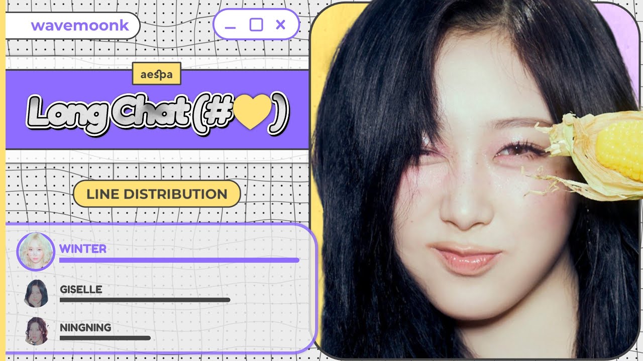 aespa 'Long Chat (#♥️)' Line Distribution