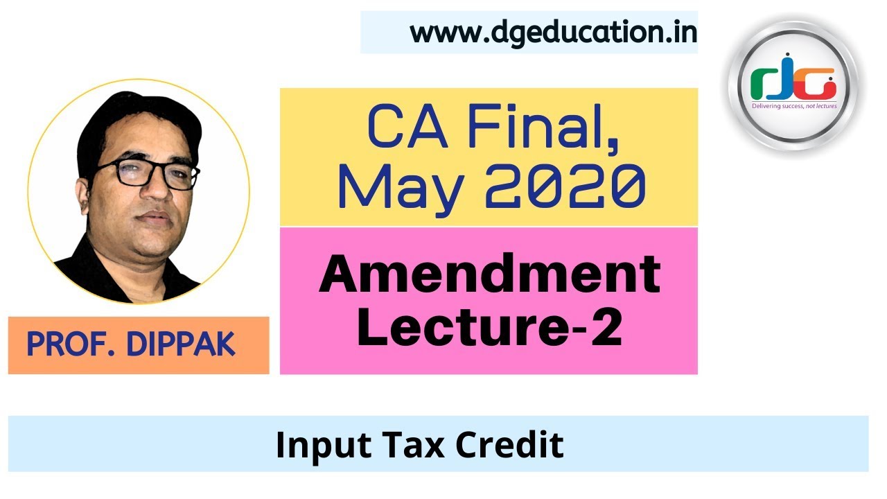 CA FINAL AL   Input Tax Credit 106