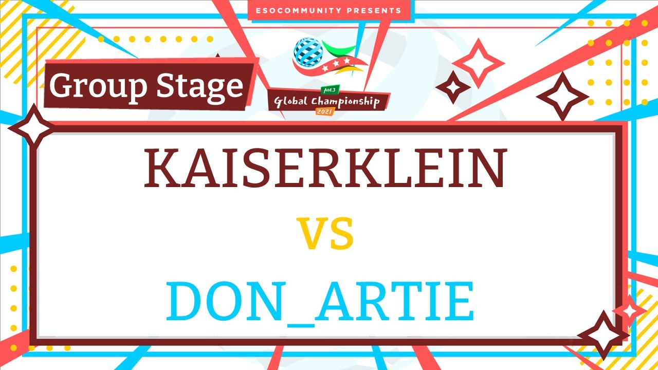 [AoE3:DE] Don_Artie vs Kaiserklein - GROUP STAGE - ESOC Global Championship 2021