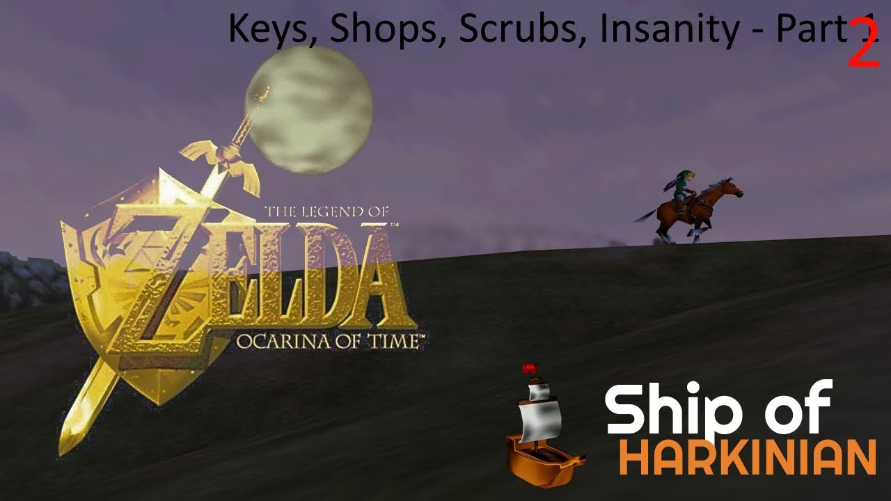 Ship of Harkinian Key+Shop+Scrubsanity Part 2