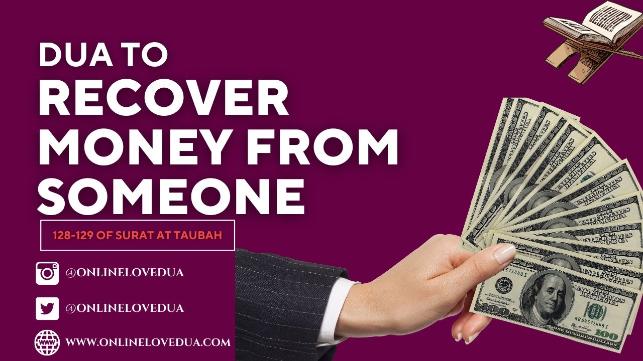 Dua To Recover Money From Someone | Dua For Getting Your Money From Someone | Online Love Dua