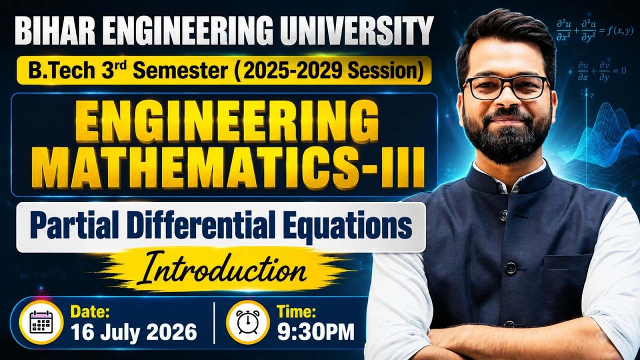 Engineering Mathematics-III | Partial Differential Equations(PDE) Introduction | B.Tech 3rd Sem #beu