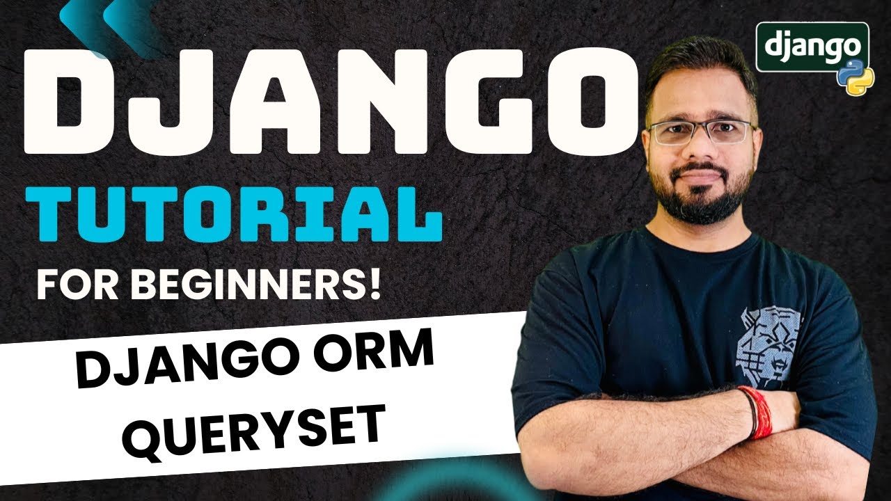 Django Tutorial in Hindi #23 - ORM QuerySet | All, Get and Filter