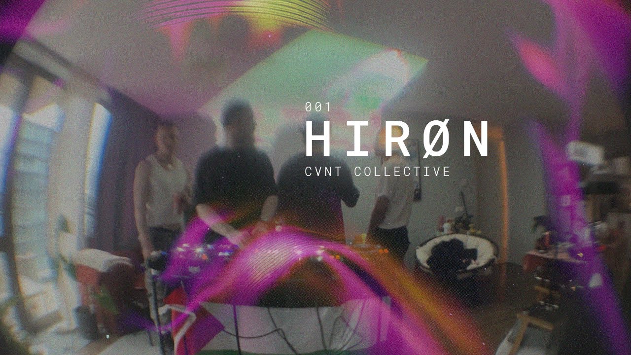 HIRØN | CVNT Collective | 001