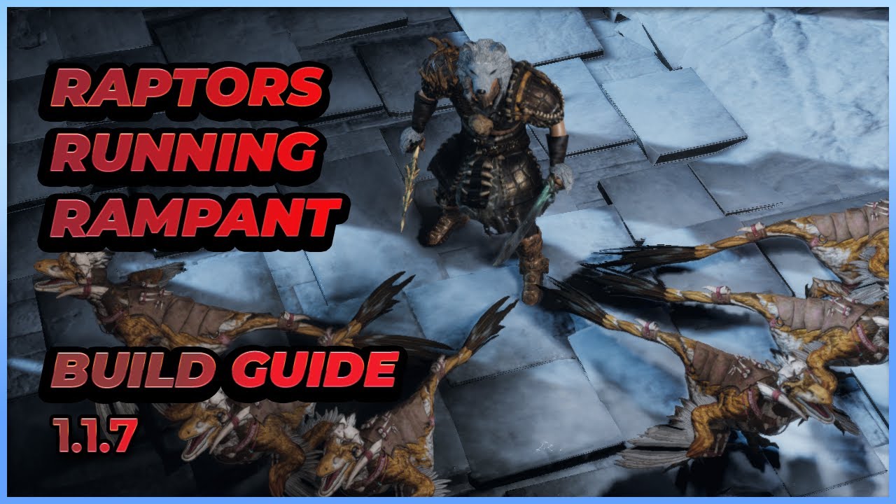 Rampaging Raptors Running Rampant | Build Guide | 1.1.7 | Last Epoch