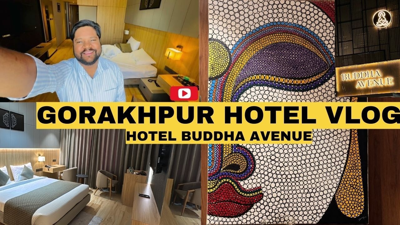 Gorakhpur Vlog | Hotel Buddha Avenue | Best Hotel in Gorakhpur | Geeta Press-Gorakhnath Temple #vlog