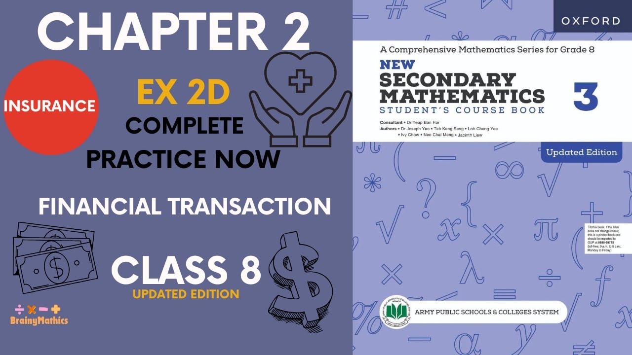 Exercise 2D | Chapter 2 | Insurance | Oxford New Secondary Mathematics 3 | Class 8 | APS