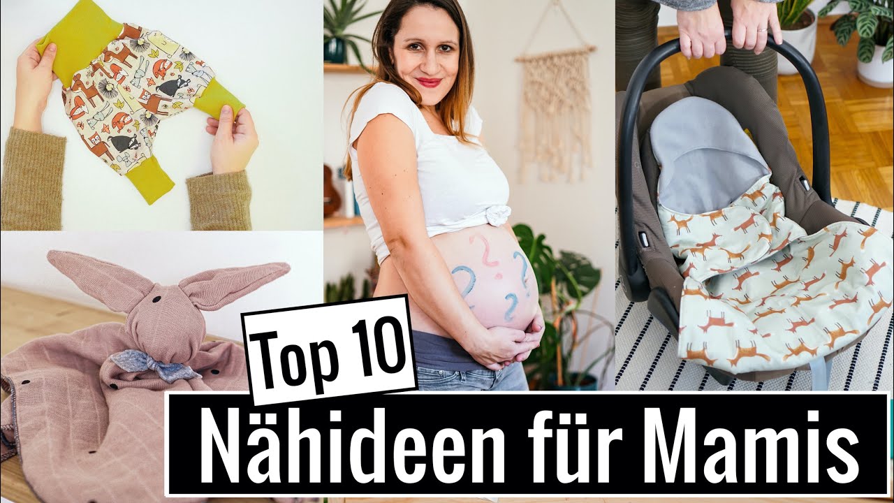 Die 10 schönsten Nähprojekte für Mamas mit Babys - Nähideen für die Schwangerschaft