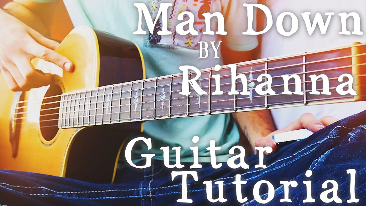Man Down by Rihanna Guitar Tutorial // Guitar Lessons for Beginners (4K!)