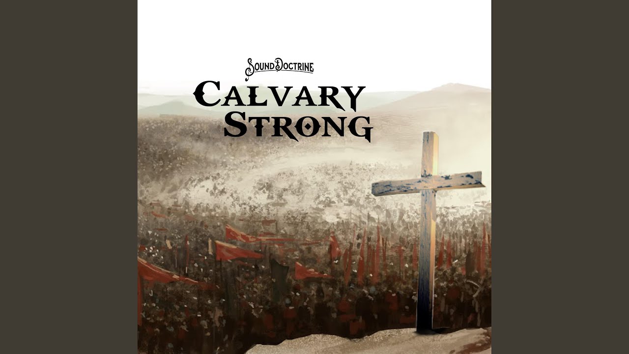 Calvary Strong