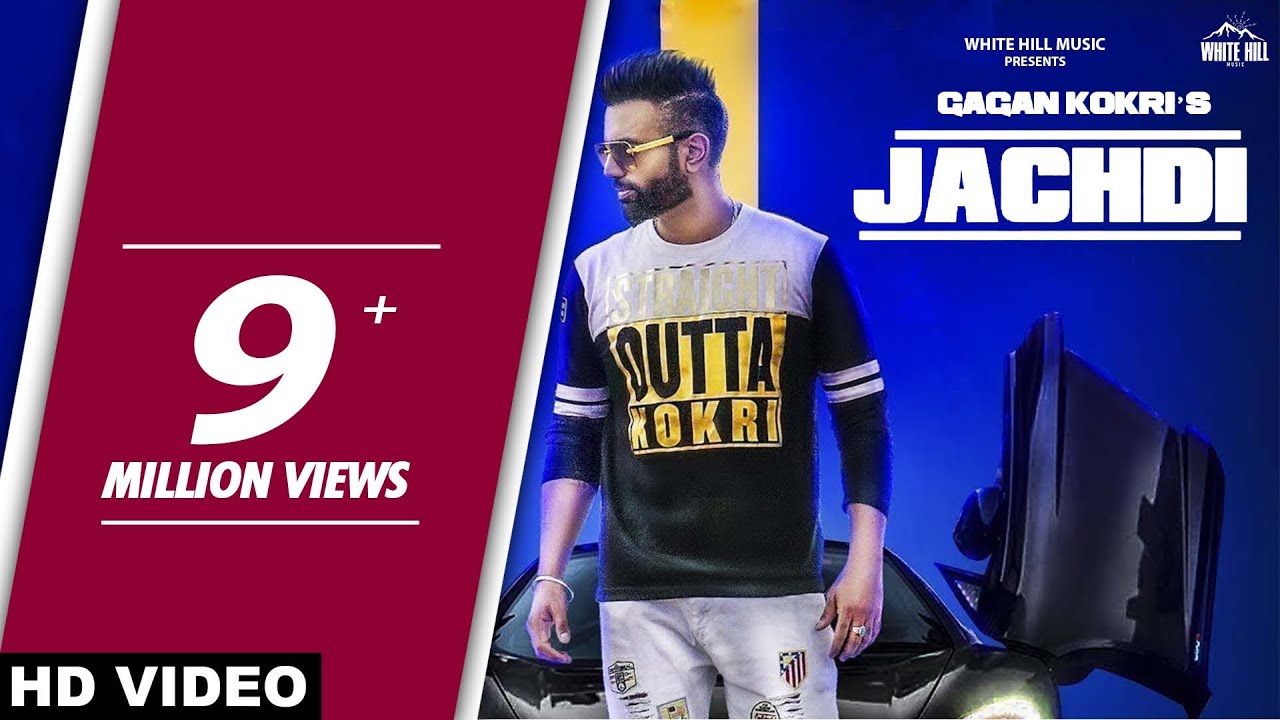 Jachdi (Full Song) Gagan Kokri - Punjabi songs 2017 - Punjabi song 2017 - WHM