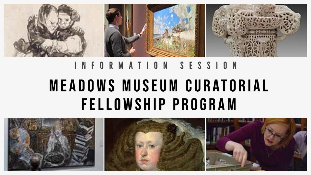 Meadows Museum Fellowship Program Overview | January 13, 2021