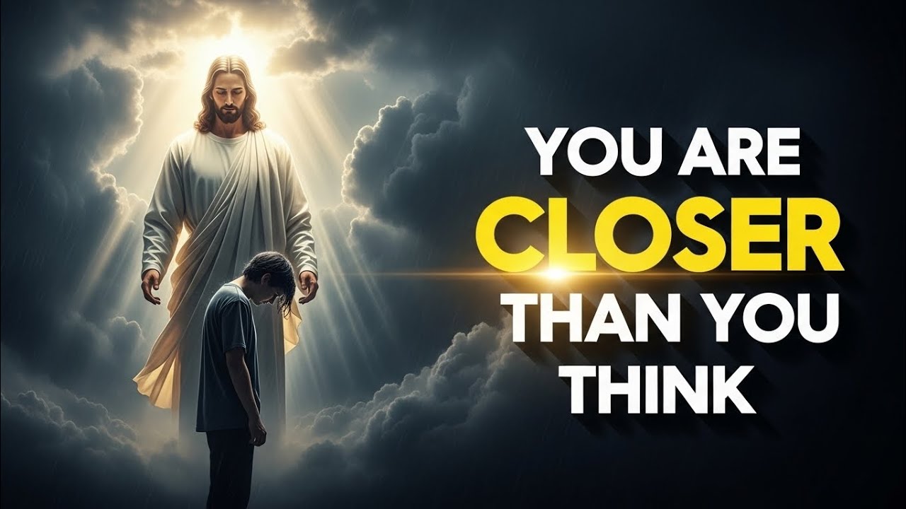 You Are Closer Than You Think | Don’t Quit Now