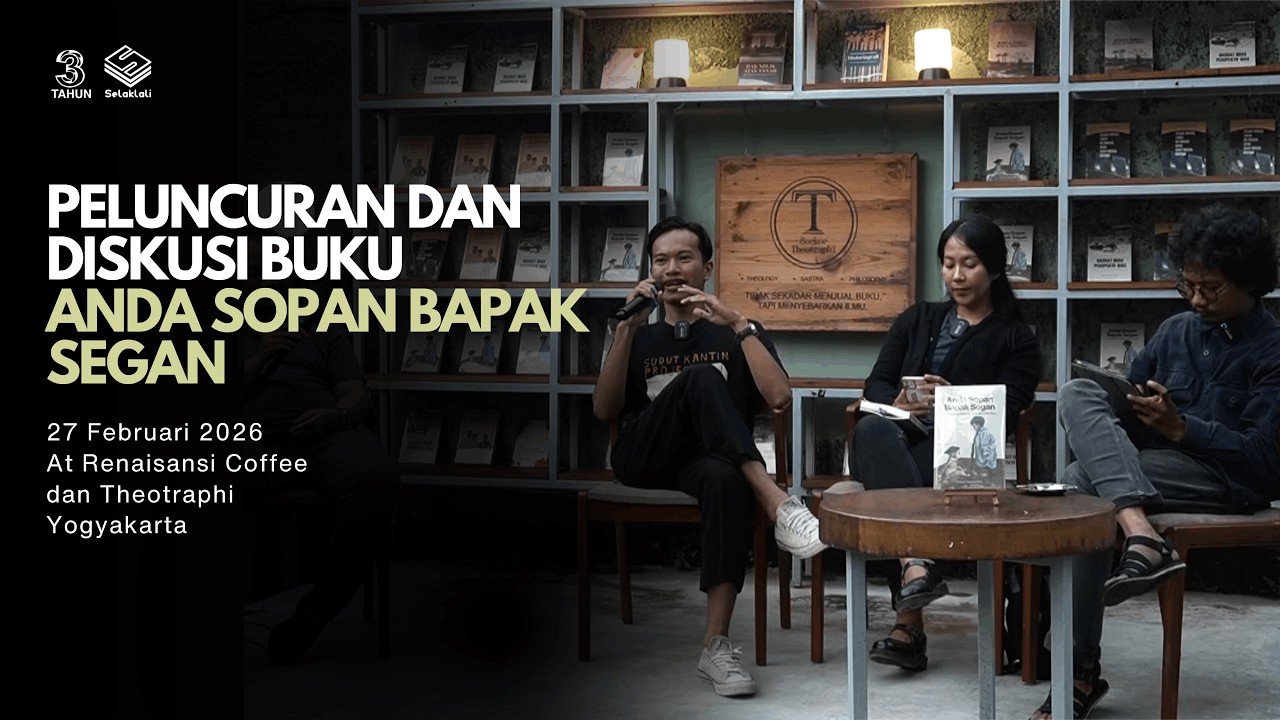 PELUNCURAN DAN DISKUSI BUKU ANDA SOPAN BAPAK SEGAN | M. ICHSANUDIN ADNAN