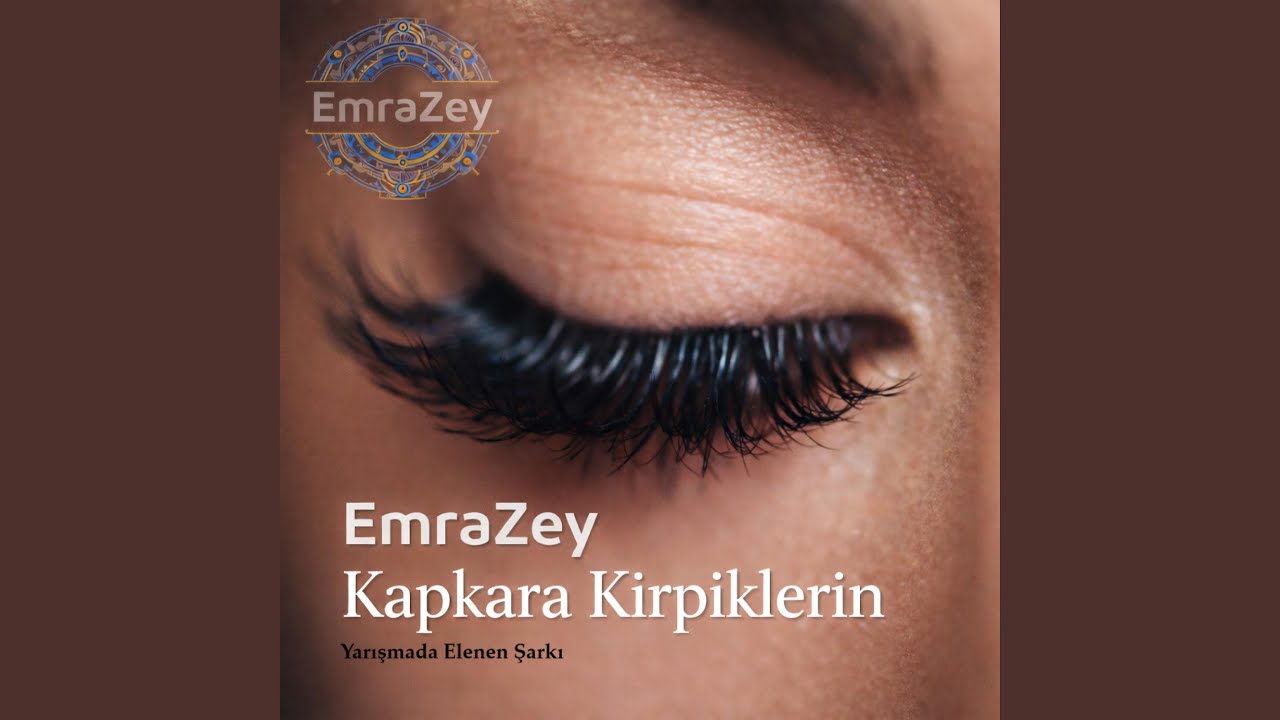 Kapkara Kirpiklerin (Yarışmada Elenen Şarkı)