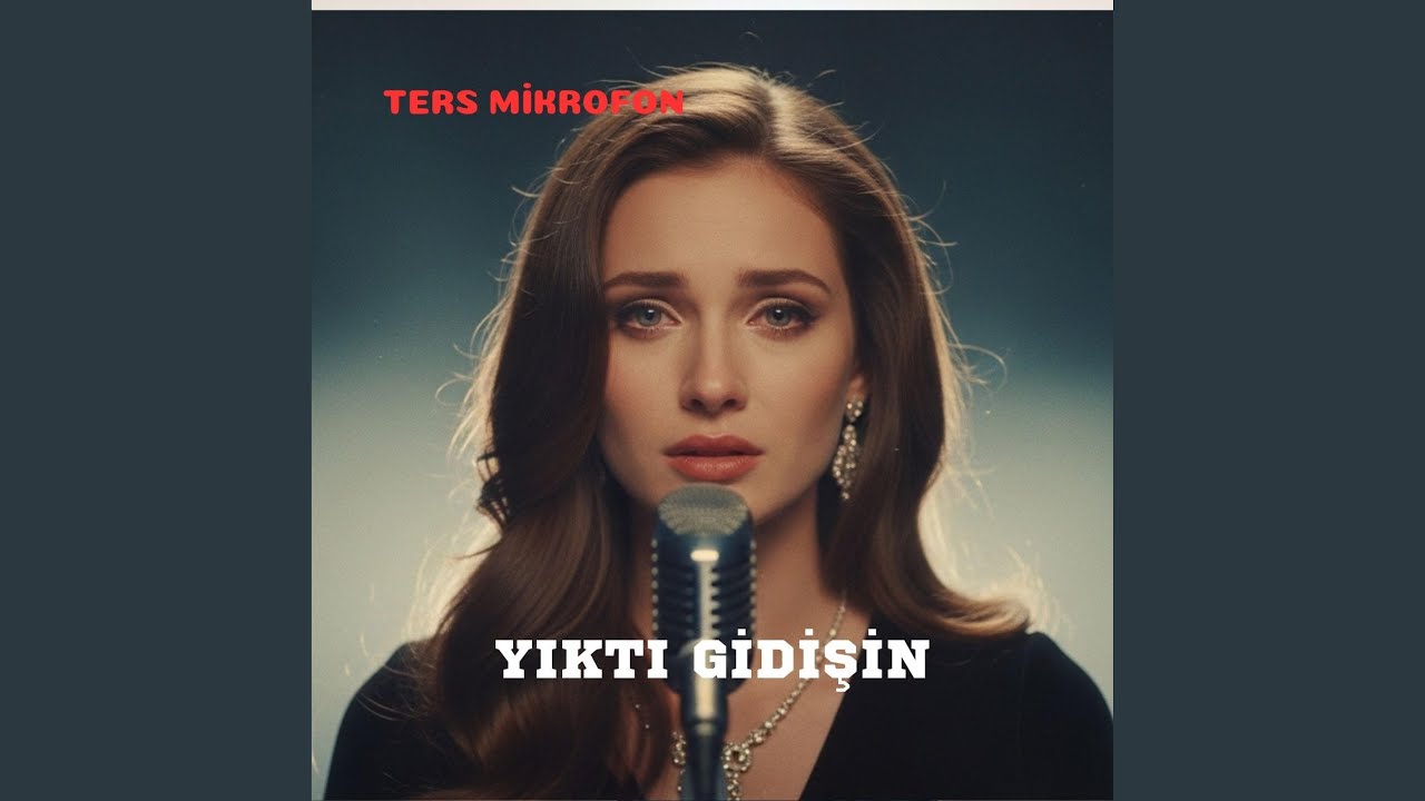 Yıktı Gidişin
