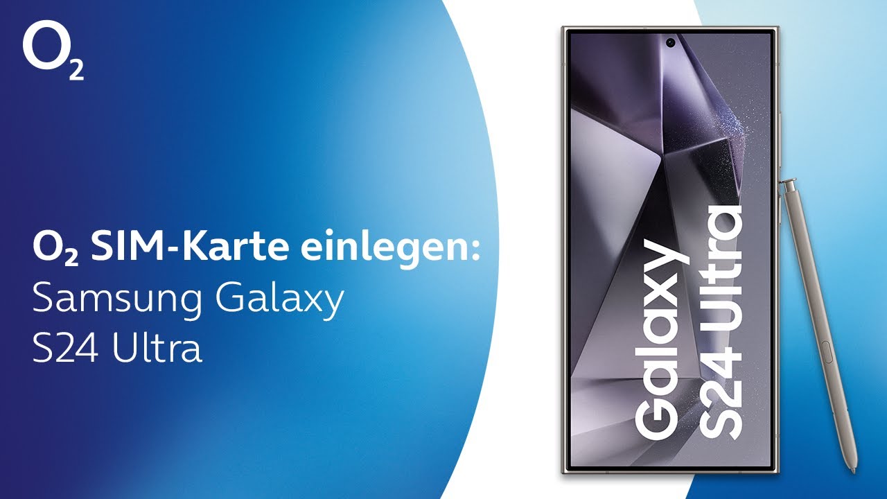 o2 SIM-Karte einlegen - Samsung Galaxy S24 Ultra