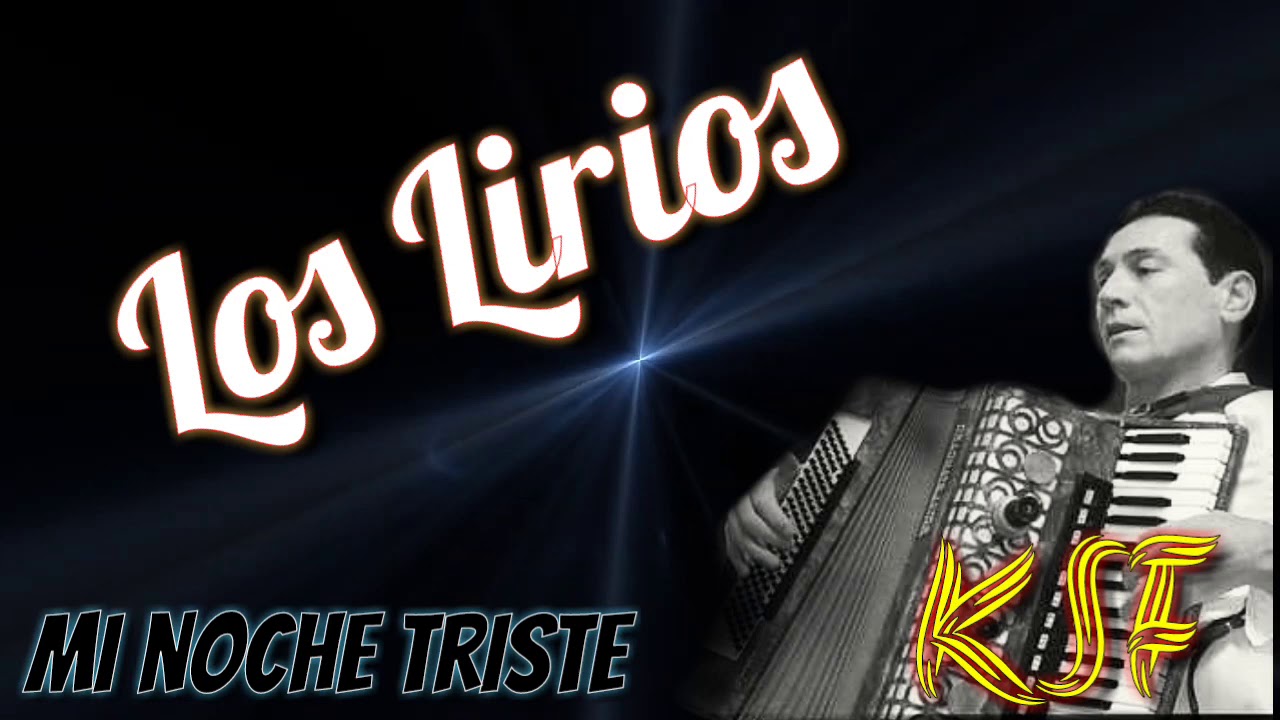 Los lirios_mi noche triste_karaoke
