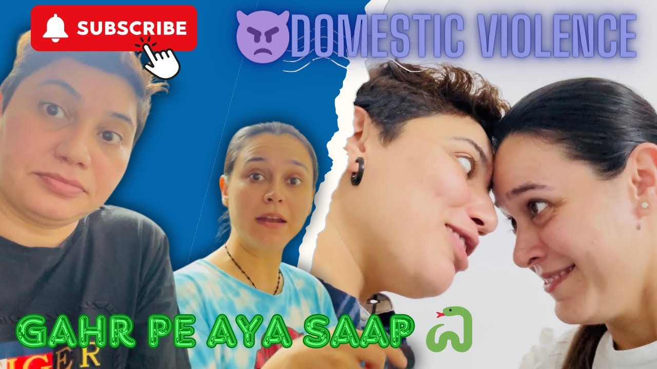 Hue DOMESTIC Violence ??/  Gahr pe aya ek saap 🐍