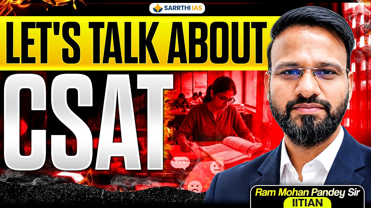 Let&rsquo;s Talk About CSAT | Ram Mohan Pandey Sir | UPSC CSAT 2027 Preparation Tips | Sarrthi IAS