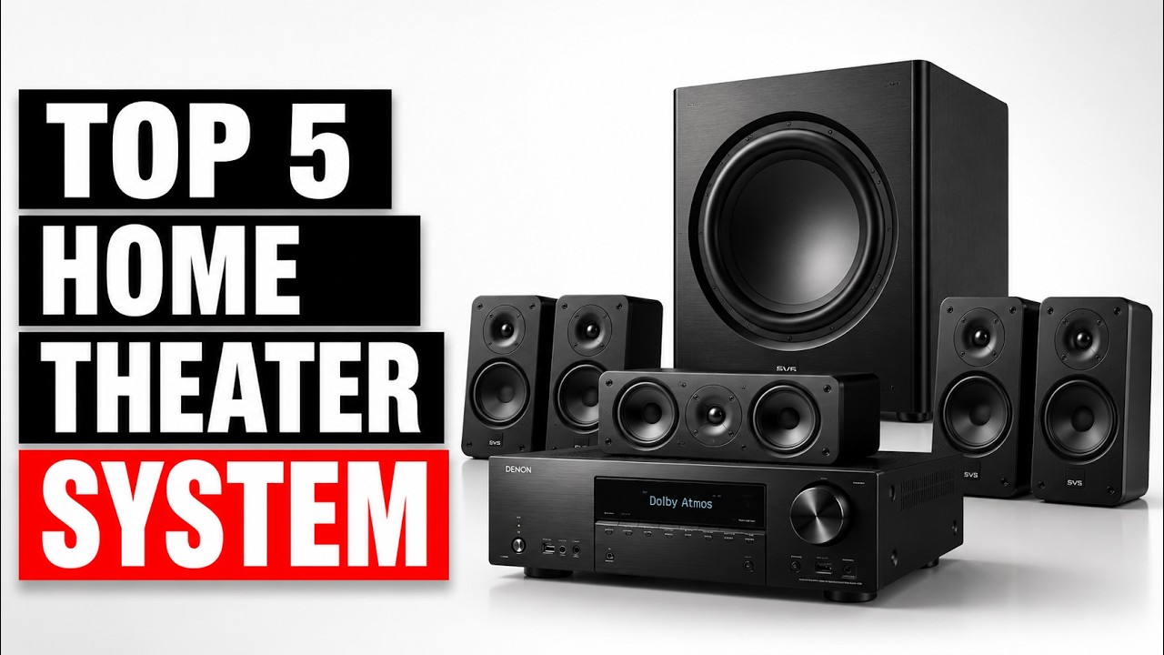 Best Home Theater Systems 2026 &ndash; Top 5 Picks