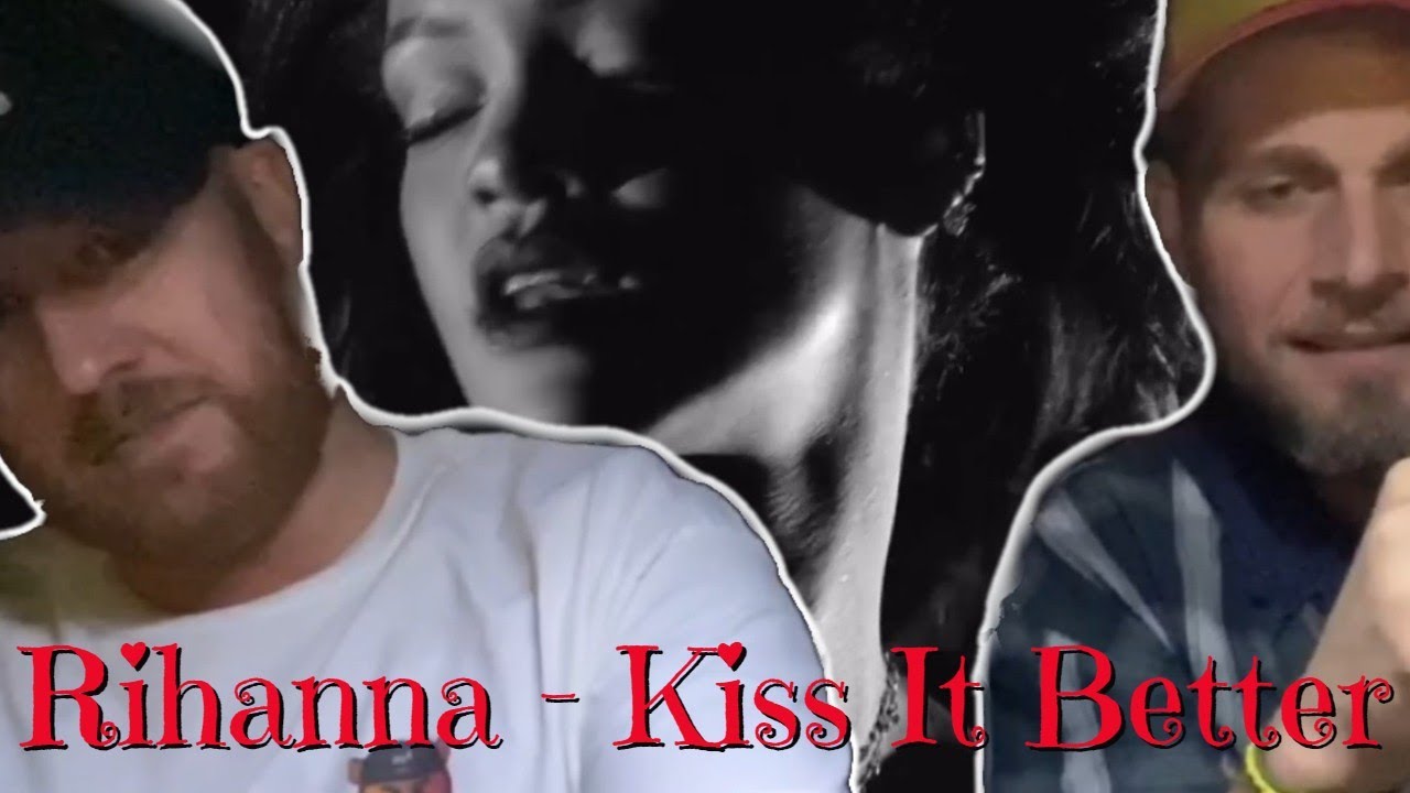 Rihanna - Kiss It Better (Explicit) Reaction