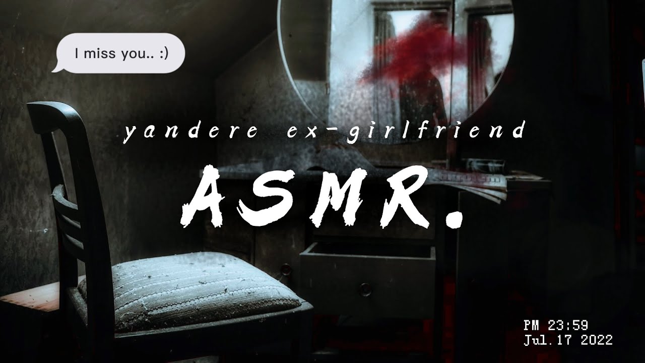 Diculik Mantan Pacar Yandere (Psikopat) | ASMR Girlfriend Indonesia | [whispers][thriller][ASMR GF]