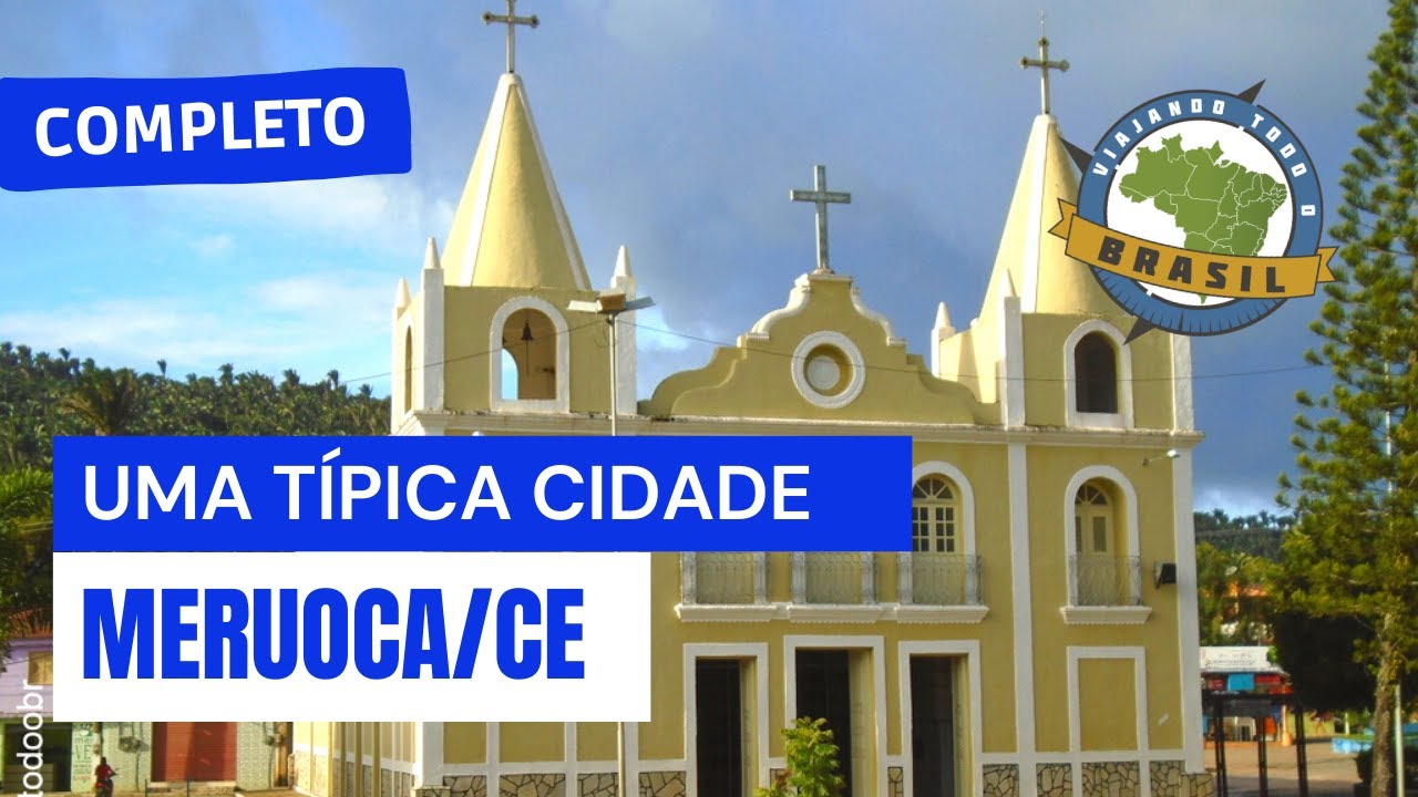Meruoca/CE - Especial - Viajando Todo o Brasil
