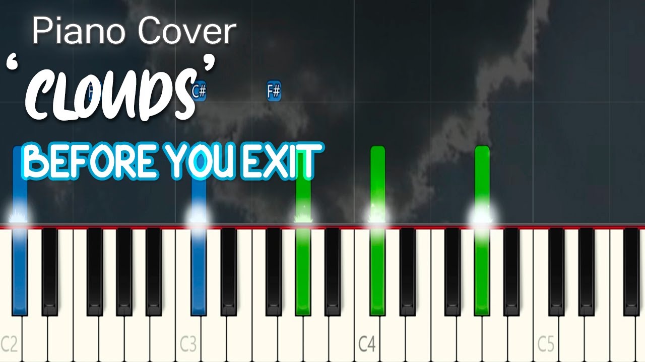 Clouds - Before You Exit (Piano Cover Tutorial) + Sheet Music , MIDI, MP3