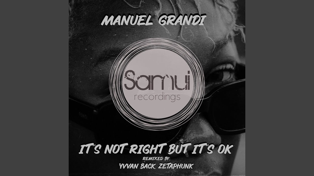 It’s not right but it’s ok (JL, Yvvan Back , Zetaphunk Silk Remix)