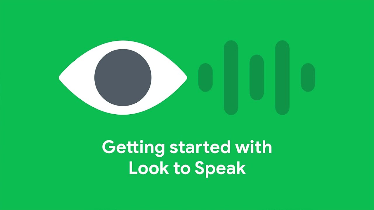 Getting started with Look to Speak