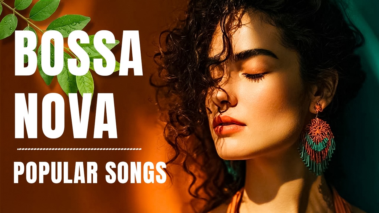 Best 100 Bossa Nova Covers of Popular Songs (2026) 🌊 Chill Bossa Nova Cover Playlist