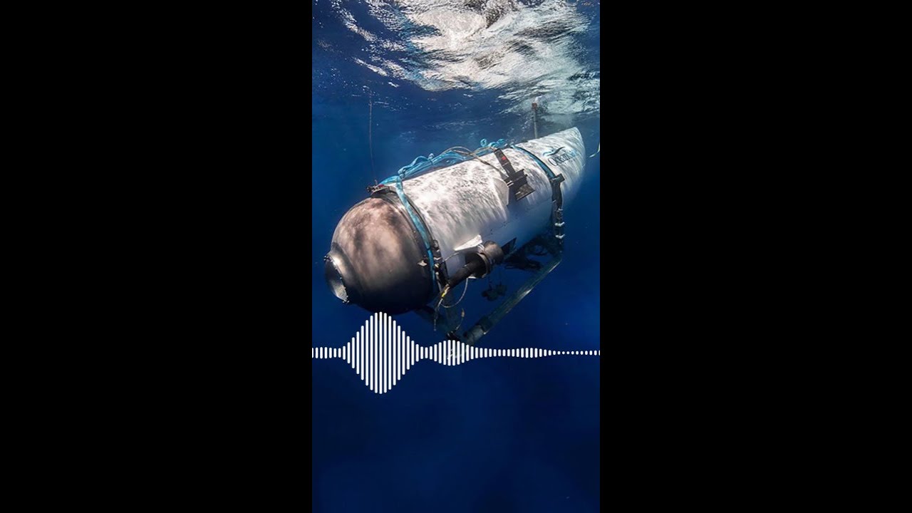 Audio of Titan sub implosion released