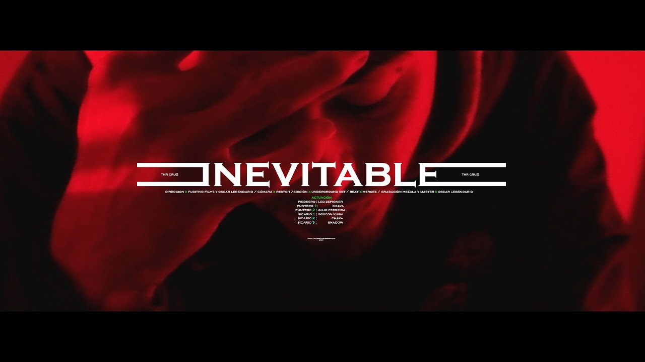 THR Cru2 ☠️ ~ INEVITABLE ⏳ (Video oficial 2021)
