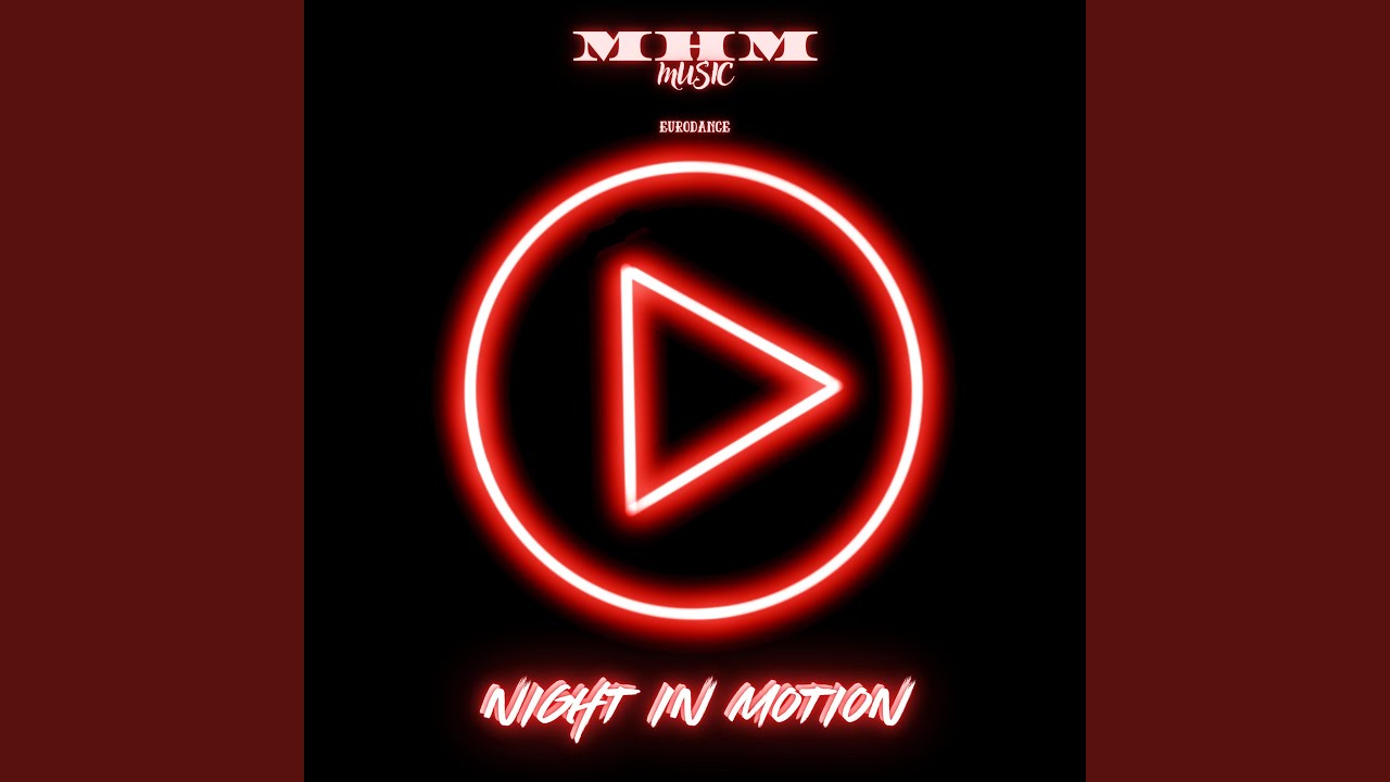 Night in Motion