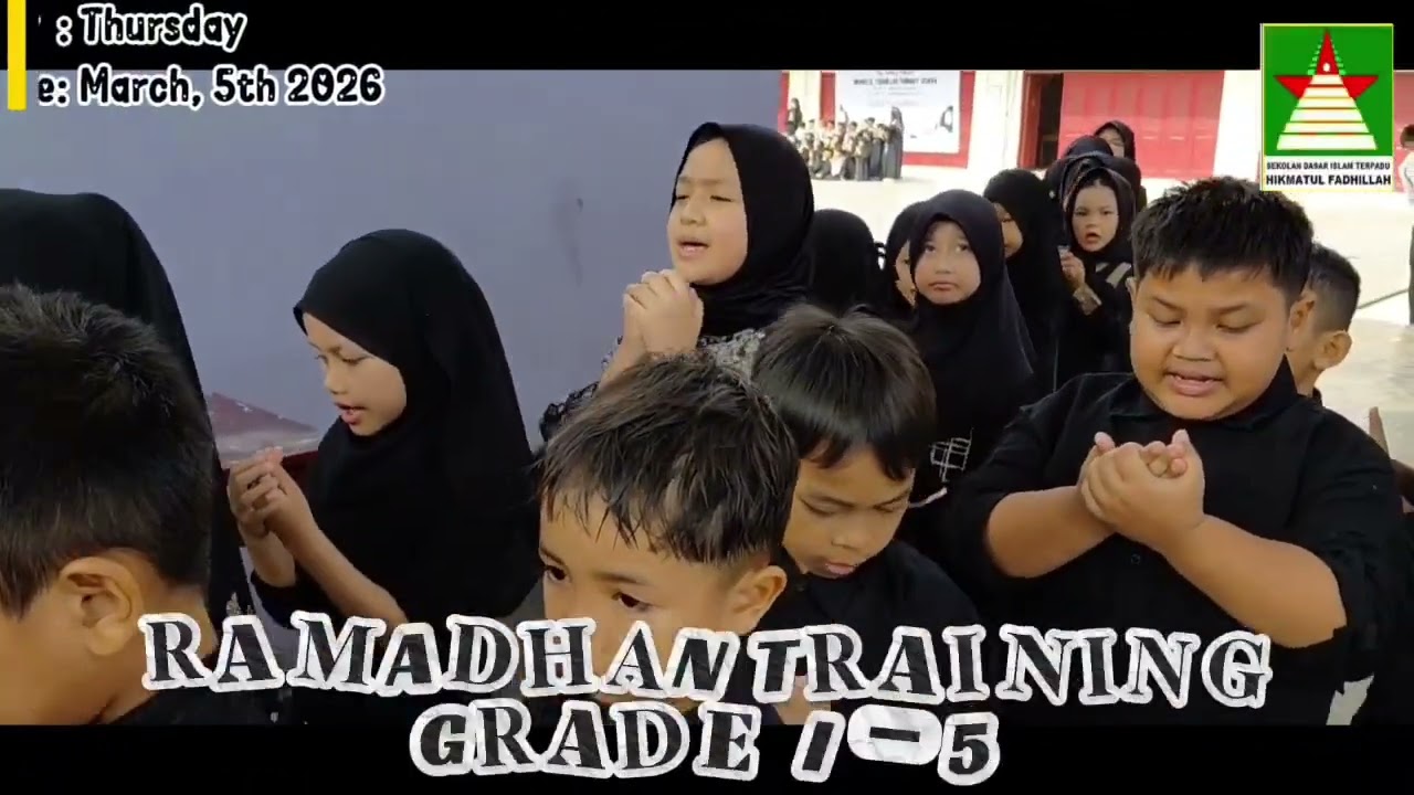 Ramadhan Traning Grade I SDIT Hikmatul Fadhillah 