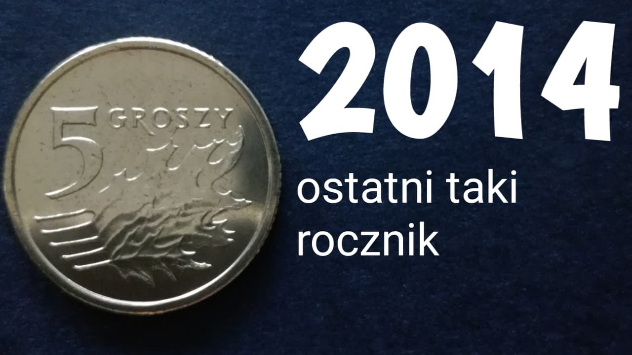 5 groszy 2014 Hit inwestycyjny, bardzo niski nakład tylko 15 000 000 sztuk :) numizmatyka to taktyka